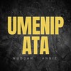 Umenipata - Wuddah Annie