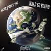 WRLD GO ROUND (Explicit) - NoHart