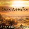 One of Millions (feat. Cigoš) - SenSerio