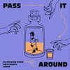 Pass It Around - DJ Private Ryan&Hey Choppi&Voice