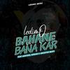 Bahane Bana Kar (feat. Agnivesh, Avinash & Ancestor Beats) - Ledimo&Agnivesh&Avinash&Ancestor Beats