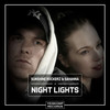 Night Lights - Sunshine Rockerz&Sahanna