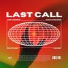 Last Call - Yves Labordus&Sarah Anglionin