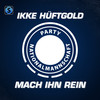 Alle blau (Reloaded / KARAOKE) - Ikke Hüftgold&Honk!&Party Nationalmannschaft