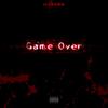 Game Over - 戴思蒙德&JD