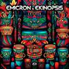 Ekicron - Emicron&Ekinopsis