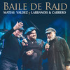 Baile De Raid - Matías Valdez&Larbanois & Carrero