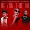 Ngizokuthanda (feat. Sino Msolo, Russell Zuma, Sipho Magudulela) - LeRoyale&Sino Msolo&Russell Zuma&Sipho Magudulela