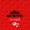 Cypher MyHooD #2 (Explicit) - D'yadya J.i.&Nake Soul&S0R1M0R1&From Italia&Julia Bura