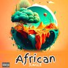 African Jungle (Freestyle|Explicit) - Get In Da Corner