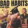 Bad Habits (Explicit) - Blake Banks