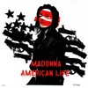 American Life (Peter Rauhofer's American Anthem Part 1) - Madonna