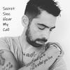 Hear My Call (Radio Edit) - Secret Sinz