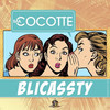 Ma Cocotte - Blicassty