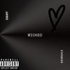 Wicked (SIngle) (Explicit) - Dert