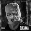 EL KARMA (feat. Bateyero1a) (Explicit) - ElFresch&Bateyero1a