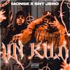 UN KILO (Explicit) - MONSE HG&SNT Jero