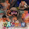WAGWAN (Explicit) - Tony J