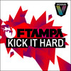 Kick It Hard (Original Mix) - FTampa