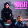 Move it (feat. SML) (Explicit) - Xam James Newton&SML