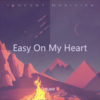 Easy On My Heart (DJHY remix) (Remix) - DJHY