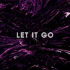 Let it go - Lian Zayn&ILIYA