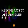 Los Angeles 515 - Master Mood