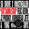 Got Damn Star (feat. Kevin Jz Prodigy, Kornbread Jeté & Yung Onyx) (B. Ames Remix|Explicit) - So Drove&vincethealien&Kevin JZ Prodigy&Kornbread Jeté&YUNG ONYX&B. Ames