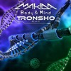 Body & Mind (Tronsho Remix) - Makida