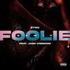 Foolie (remix) - 5'2&Jada Kingdom