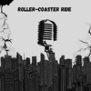 Roller-Coaster Ride (Explicit) - SHROOMIC&Ethnic