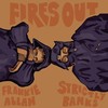 Fires Out (feat. Strictly Banks) (Explicit) - Frankie Allan&Strictly Banks