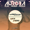 Aurora (Aventa Remix) - Nick Fiero&Mona Moua