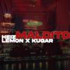 Maldito (feat. Kugar) (Explicit) - HeizLemon&Kugar