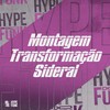 Montagem Transformação Sideral (Explicit) - DJ ROSSINI ZS&DJ MARQUESA&DJ VICTOR ORIGINAL