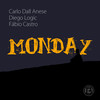 Monday - Carlo Dall Anese&Diego Logic&Fabio Castro