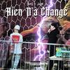 Rien N'a Changé (feat. Judge) (Explicit) - SAMG&Judge