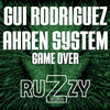 Game Over - Gui Rodriguez&Ahren System