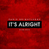 It's Alright (House Of Virus Remix) - Paris Brightledge