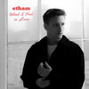 What I Feel Is Love - Etham