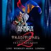 Traieste Omule Viata - Andra&Orchestra Fraților Advahov&Sandel&Aurora