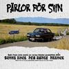 Rakt fram (feat. Scoob Rock) (Explicit) - Pärlor för svin&Drrock&Den andre&Scoob Rock