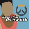 Do not play Overwatch - 小可儿&etika