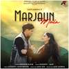 Marjaun Main - Deedar Kaur
