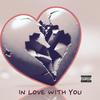 In Love With You (Explicit) - Millennium