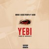 Yebi (Explicit) - Bbird