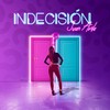 Indecisión - Juan Avila