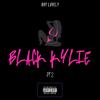 Black Kylie 2 (Explicit) - Ray Lovely