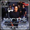 Sick'n Em On Ya (Explicit) - W.C.R.S.&Black Diamond&Lee Majors&Swang Dope&Rahmean