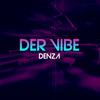 Der Vibe - Denza